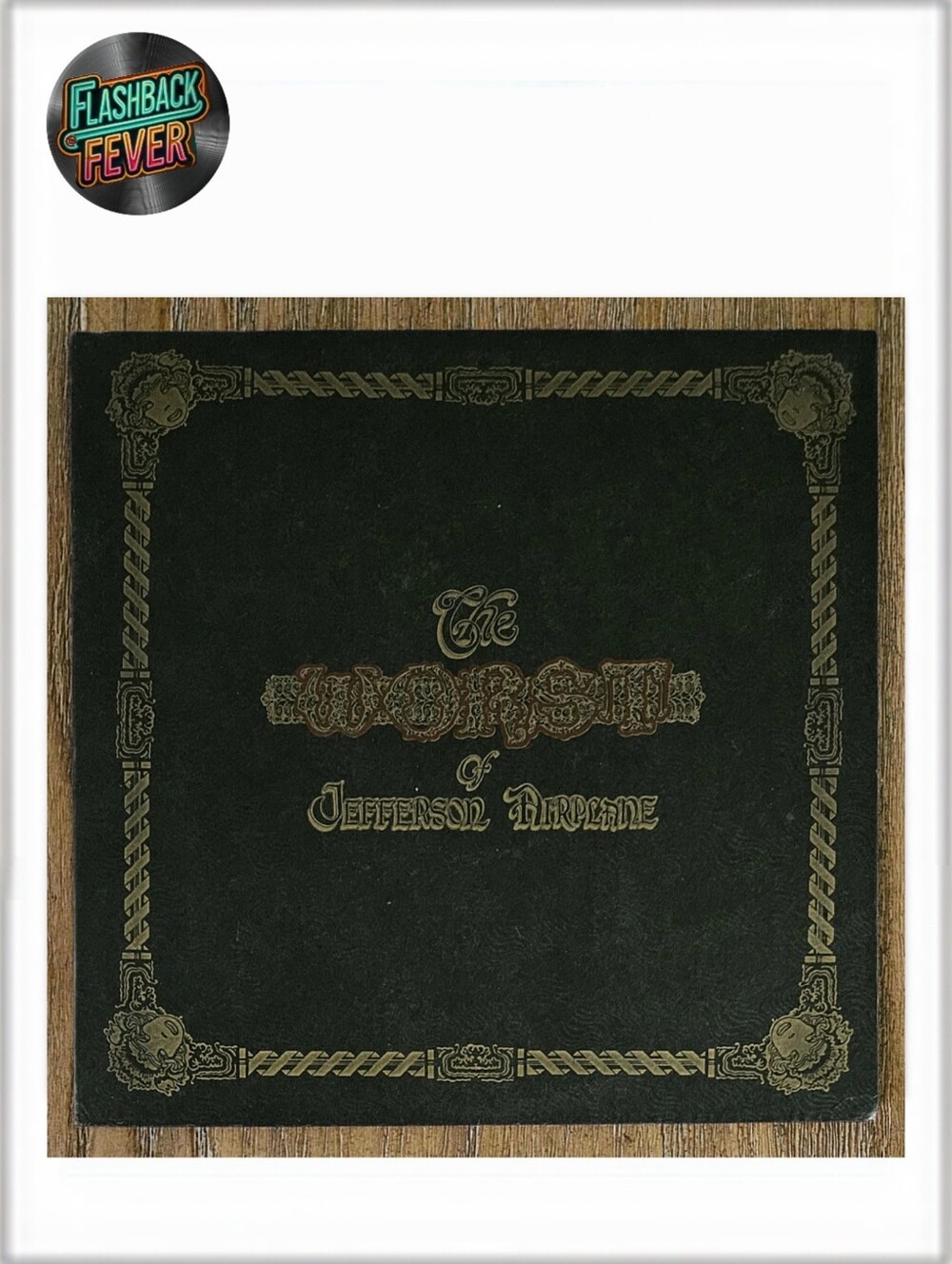 JEFFERSON AIRPLANE•The Worst Of Jefferson Airplane•Nov 1970 US (#LSP-4459) RCA